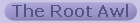 The Root Awl